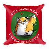 After Thanksgiving, Thinking of Christmas - Red Throw Pillow